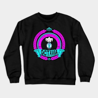 OCTAVIA - LIMITED EDITION Crewneck Sweatshirt